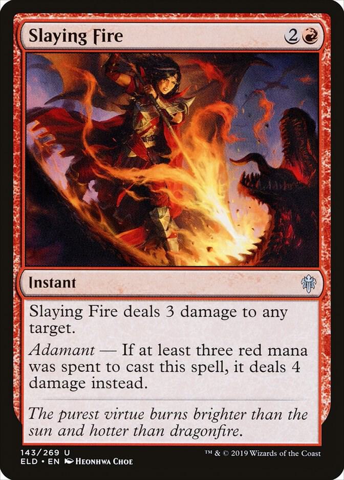 Slaying Fire - 143 Normal - Throne of Eldraine