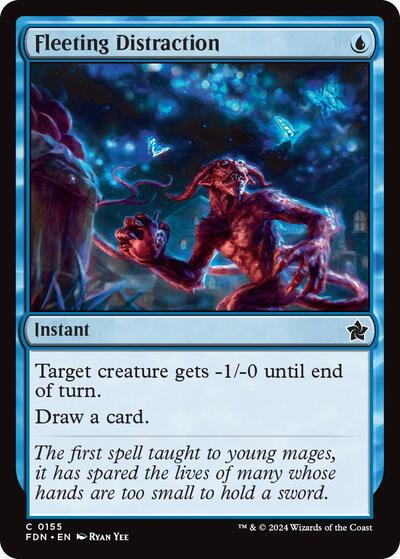 Fleeting Distraction - 155 Foil - Foundations