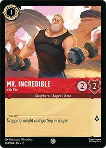 Mr. Incredible - Bob Parr - 104/204 - Wilds Unknown