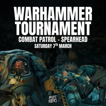Misfit Hobbies - Combat Patrol/ Spearhead Tournament